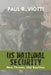 US National Security: New Threats, Old Realities by Paul R. Viotti