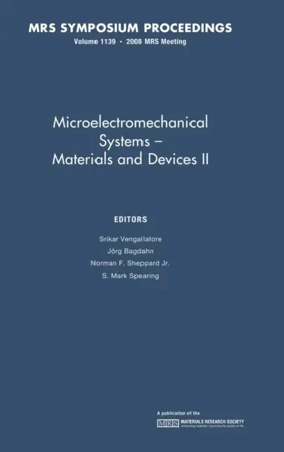 Microelectromechanical Systms v1139 by Srikar Vengallatore, Jörg Bagdahn, Jr. Sheppard Norman F.