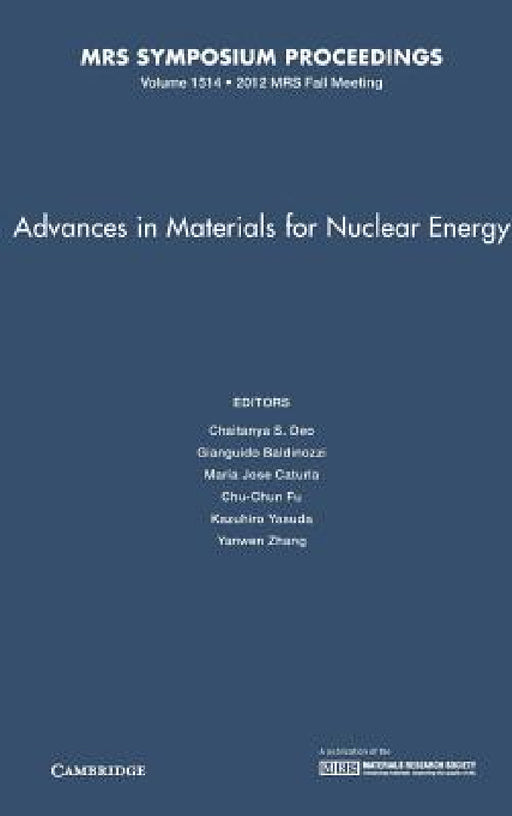 Advances in Materials for Nuclear Energy by Chaitanya S. Deo, Gianguido Baldinozzi, Maria Jose Caturla