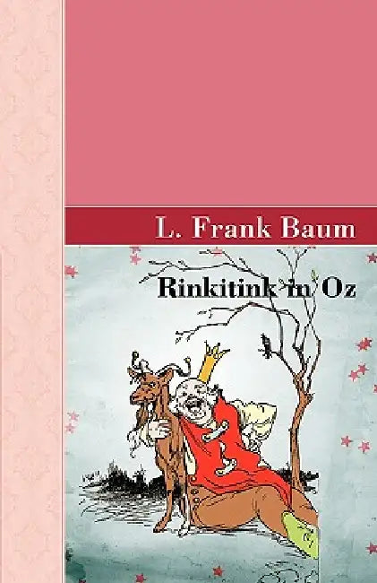 Rinkitink In Oz by L. Frank Baum