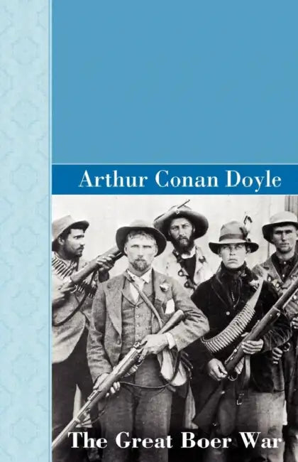 The Great Boer War by Arthur Conan Doyle