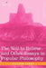 The Will to Believe and Other Essays in Popular Philosophy by William James