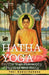 Hatha Yoga Or, the Yogi Philosophy of Physical Well-Being by Yogi Ramacharaka, Ramacharaka