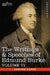 The Writings & Speeches of Edmund Burke: Volume VI - Fourth Letter on the Proposals for Peace; To Charles James Fox on the American War; The Measures by III Burke Edmund