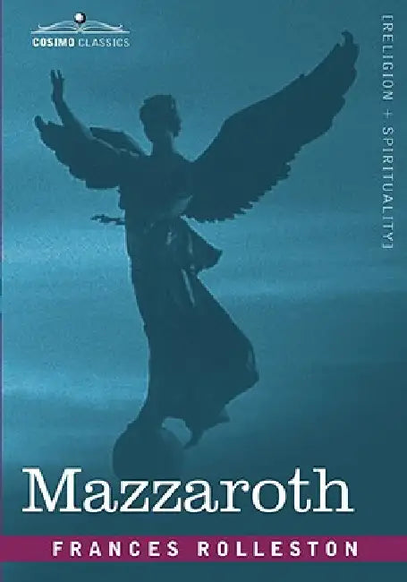 Mazzaroth by Frances Rolleston