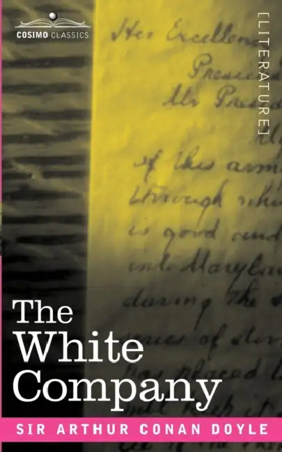 The White Company by Arthur Conan Doyle