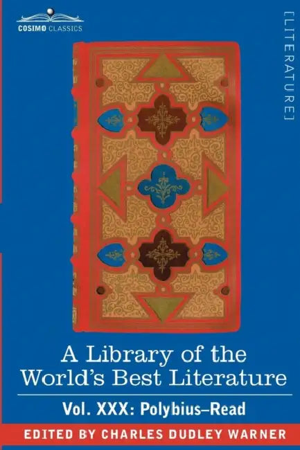 A Library of the World's Best Literature - Ancient and Modern - Vol.XXX (Forty-Five Volumes); Polybius-Read by Charles Dudley Warner