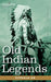 Old Indian Legends by Zitkala-Sa