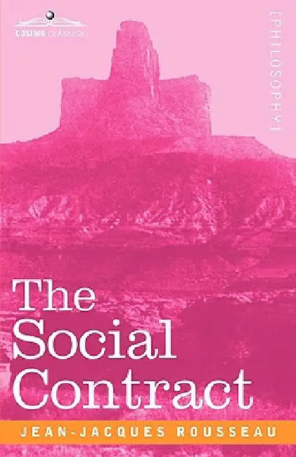 The Social Contract by Jean Jacques Rousseau, G. D. H. Cole