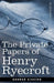 The Private Papers of Henry Ryecroft by George Gissing