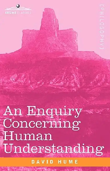 An Enquiry Concerning Human Understanding by David Hume