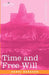 Time and Free Will: An Essay on the Immediate Data of Consciousness by Henri Louis Bergson, F. L. Pogson