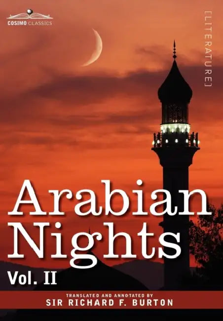 Arabian Nights, in 16 Volumes: Vol. II by Richard F. Burton