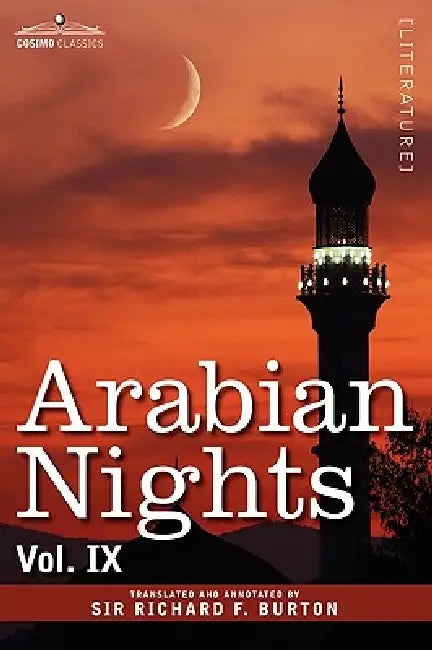 Arabian Nights, in 16 Volumes: Vol. IX by Richard F. Burton