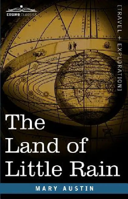 The Land of Little Rain by Mary Austin