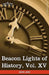 Beacon Lights of History, Vol. XV: General Index: Topical Questions; The World's History (in 15 Volumes) by John Lord