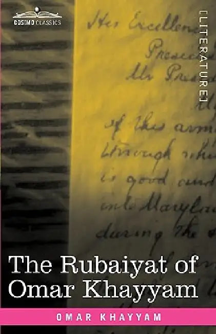 The Rubaiyat of Omar Khayyam: First, Second and Fifth Editions by Omar Khayyam, Edward Fitzgerald