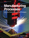 Manufacturing Processes: Materials, Productivity, and Lean Strategies by J. Barry Duvall, David R. Hillis