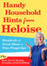 Handy Household Hints from Heloise: Hundreds of Great Ideas at Your Fingertips by Heloise