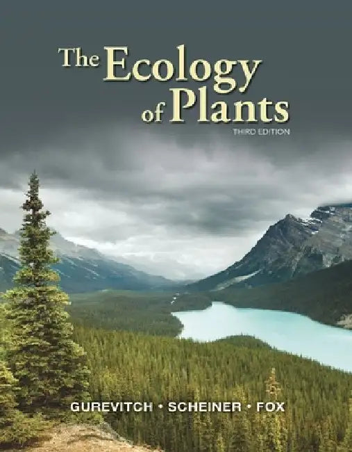 The Ecology of Plants by Jessica Gurevitch