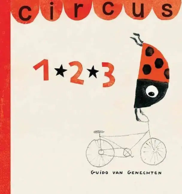 Circus 1, 2, 3 by Guido Van Genechten
