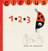 Circus 1, 2, 3 by Guido Van Genechten