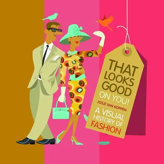 That Looks Good on You by Josje Koppen