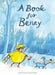 A Book for Benny by Judith Koppens