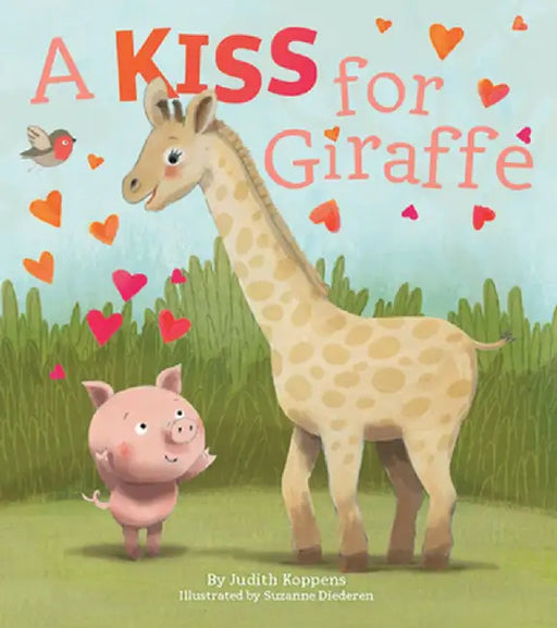 A Kiss for Giraffe by Judith Koppens