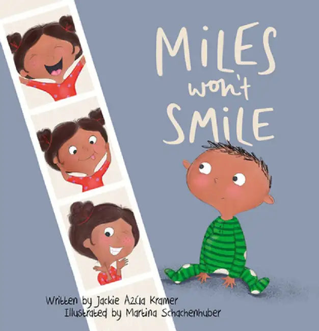 Miles Won't Smile by Jackie Azua Kramer