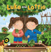 Luke and Lottie and Their Vegetable Garden by Ruth Wielockx