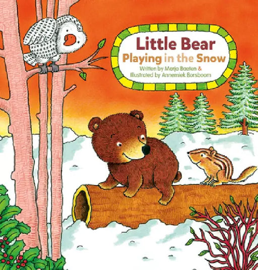 Little Bear. Playing in the Snow by Marja Baeten