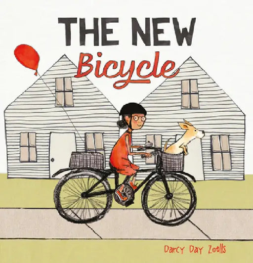 The New Bicycle by Darcy Day Zoells
