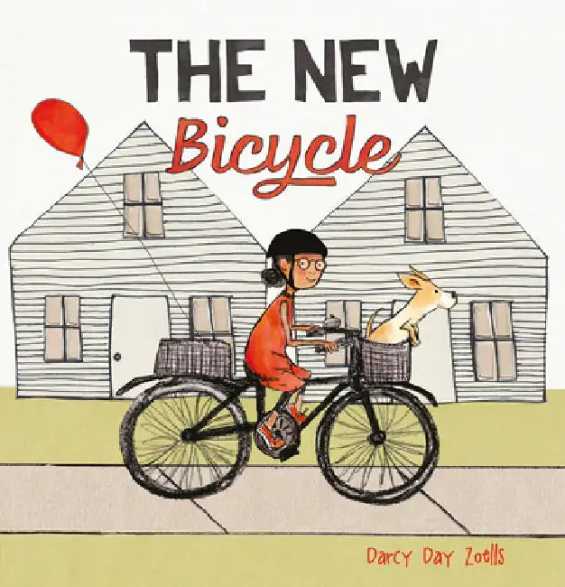 The New Bicycle by Darcy Day Zoells