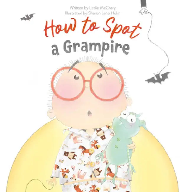 How to Spot a Grampire by Leslie McCrary