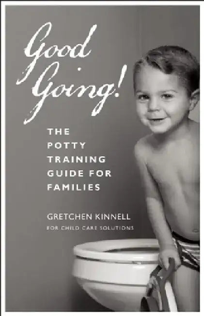 Good Going! [25-Pack]: The Potty Training Guide for Families by Gretchen Kinnell