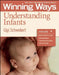 Understanding Infants [3-Pack]: Winning Ways for Early Childhood Professionals by Gigi Schweikert