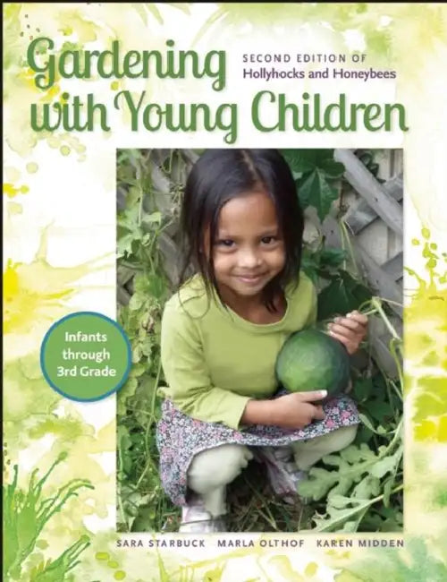 Gardening with Young Children by Sara Starbuck, Marla Olthof, Karen Midden