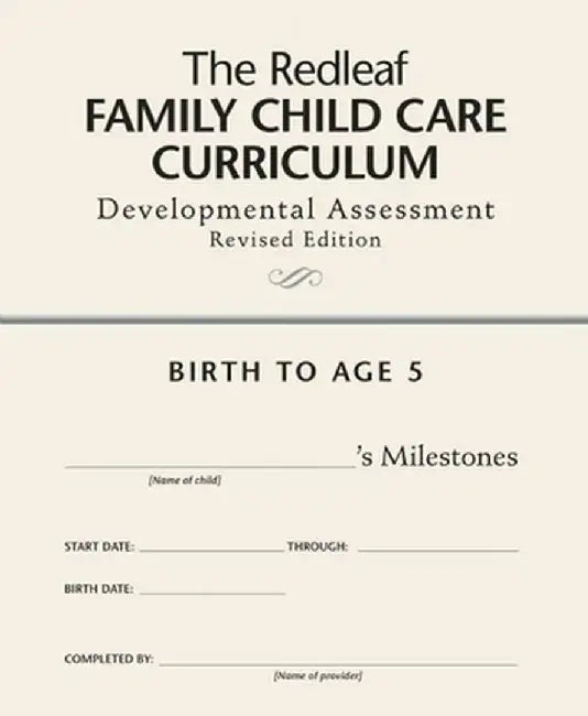 The Redleaf Family Child Care Curriculum Developmental Assessment by Redleaf Press