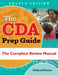The Cda Prep Guide, Fourth Edition: The Complete Review Manual by Debra Pierce