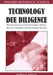 Technology Due Diligence: Best Practices for Chief Information Officers, Venture Capitalists, and Technology Vendors by Stephen J. Andriole