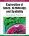 Exploration of Space, Technology, and Spatiality: Interdisciplinary Perspectives by Phil Turner, Susan Turner, Elisabeth Davenport