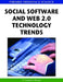 Social Software and Web 2.0 Technology Trends by P. Candace Deans