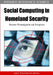 Social Computing in Homeland Security: Disaster Promulgation and Response by Amy Wenxuan Ding