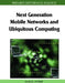 Next Generation Mobile Networks and Ubiquitous Computing by Samuel Pierre