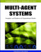Handbook of Research on Multi-Agent Systems: Semantics and Dynamics of Organizational Models by Virginia Dignum
