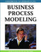Handbook of Research on Business Process Modeling by Jorge Cardoso, Wil Van Der Aalst