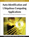 Auto-Identification and Ubiquitous Computing Applications by Judith Symonds, John Ayoade, David Parry