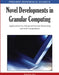 Novel Developments in Granular Computing: Applications for Advanced Human Reasoning and Soft Computation by Jingtao Yao