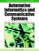 Automotive Informatics and Communicative Systems: Principles in Vehicular Networks and Data Exchange by Huaqun Guo